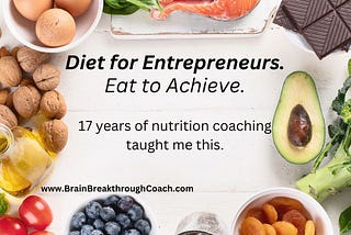 Diet for Entrepreneurs: best foods for emotional regulation to never quit your hard goals.