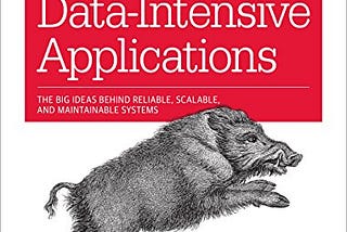 Book review : Designing Data-Intensive Applications