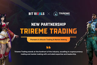 Bit Rivals Partners with Trireme Trading to Power the $RIVAL Token Launch