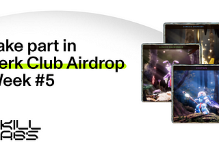 Perk Club Airdrop Week #5 is live! 💥