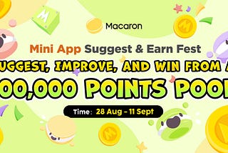 Macaron Mini App Testing & Suggesting Bounty: 100,000 DeFi Points to Grab!