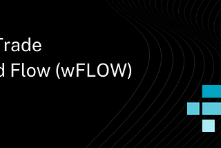 How to Trade Wrapped Flow (wFLOW) on FTX