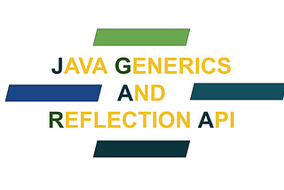 Using generics and reflection to write generic code in Java