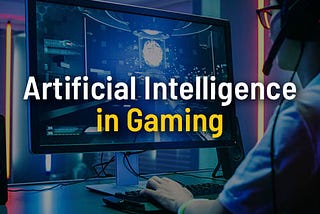 How Can Artificial Intelligence Help Gaming Companies Improve The Experience For Both Their…