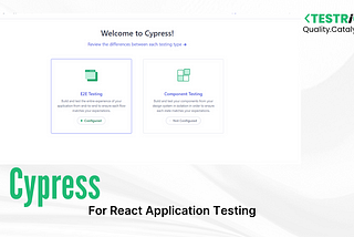 How to Use Cypress for React Application Testing