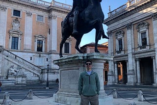 Standing in front of the Equestrian Statue of Marcus Aurelius in Rome.