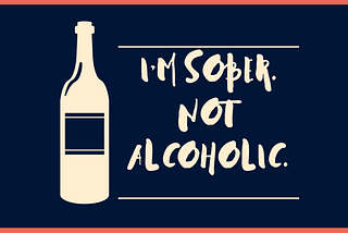 What it’s like to quit alcohol without labeling yourself an alcoholic or going to AA