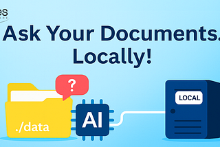 Ask your documents .. Locally!