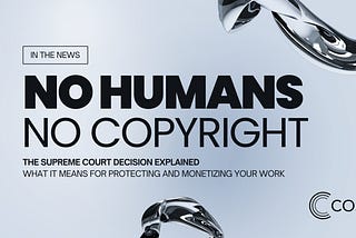 No Humans. No Copyright.