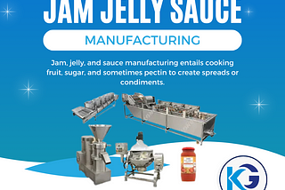 K Group Machinery Jam Jelly Sauce Manufacturing Machine in Patna