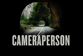 Response and Take on “Cameraperson” (2016 Film)