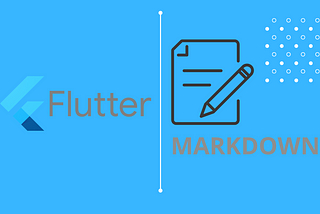 How to create a simple markdown editor using Flutter