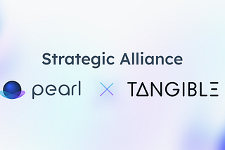 Strategic Alliance with Tangible