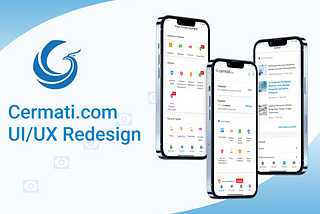 UI/UX Case Study: Cermati.com Mobile Apps Redesign