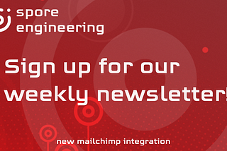 Stay Up To Date With All Spore Engineering News Through Our Upcoming Weekly Newsletter