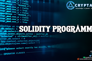 Solidity Programming & Smart Contracts
