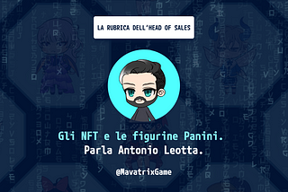 Gli NFT e le figurine Panini: la rubrica del nostro Head of Sales, Antonio Leotta.