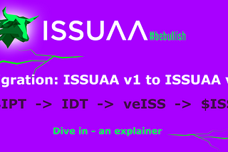 The migration from ISSUAA v1 to ISSUAA v2