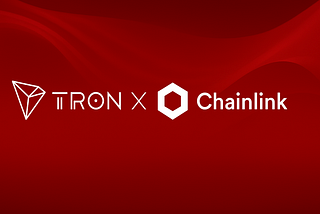Tron DAO upgrades to Chainlink data feeds as official oracle solution, securing $5.5+
