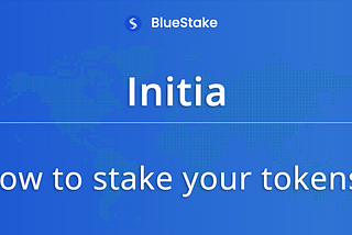 Initia — How to stake your tokens on Initia Testnet?