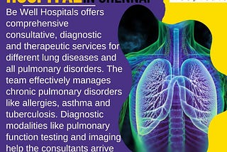 Best Pulmonology Hospital in Chennai- Be Well Hospitals- Chennai