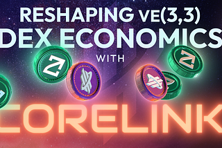 Reclaiming (3,3): How Beam’s CoreLink Can Reshape ve(3,3) DEXonomics