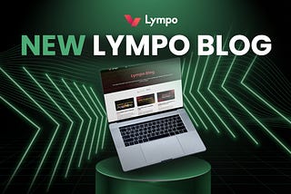 Lympo migrates from Medium to the official Blog: All that you need to know!