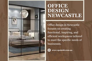 Office design newcastle