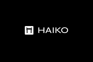 Introducing Haiko
