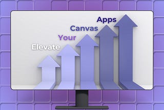 The Ultimate Guide to Supercharging Your Canvas Apps in 2024