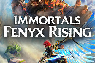 Game UX: The Importance of Usability in Immortals Fenyx Rising