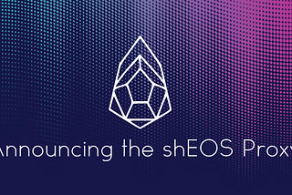 Announcing the shEOS Proxy