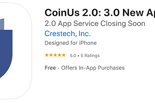 [ANN] CoinUs 2.0 iOS Ver. Service Closure