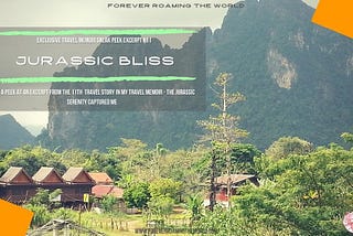 Laos love: Mystical Vang Vieng