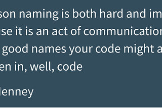 Naming — the savior of your project from rotting