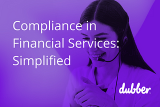 Powering Financial Services Compliance with Voice Data