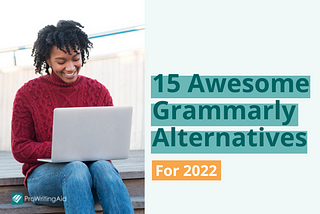 Title image: 15 Awesome Grammarly Alternatives for 2022