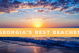 Georgia’s Best Beaches