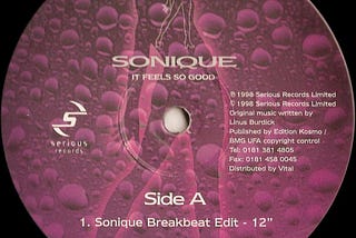Vinyl imprint of the original 1998 single “It Feels So Good” by Sonique (Image: Discogs)