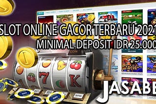 Situs Slot Gacor Online 2021 Di Indonesia | Jasabet