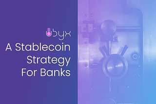 A Stablecoin Strategy for Banks