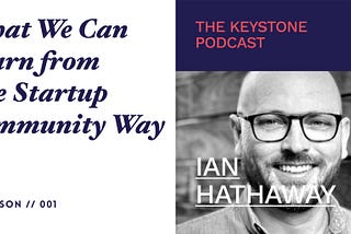 Offseason Conversation: What we can learn from The Startup Community Way With Co-Author Ian…