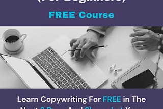 Learn Copywriting For FREE And Skyrocket Your Writing Income In 2024