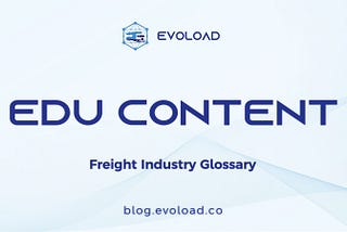 Freight Industry Glossary