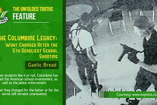 The Columbine Legacy: What Changed After the 5th Deadliest School Shooting