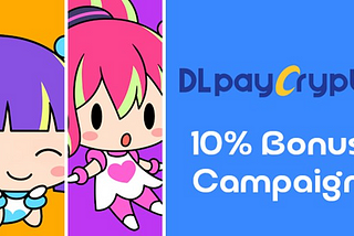 DLpay Crypto Announces 10% Bonus Points Campaign for DLsite