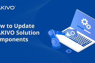 How to Update NAKIVO Solution Components