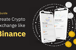 Binance Clone Script — How to Start an Exchange like Binance?