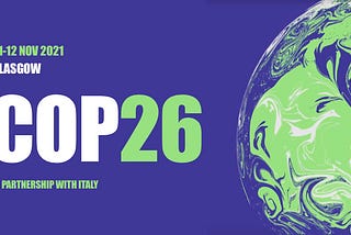 A COP26: Estamos prestes a um colapso climático e isso não é exagero