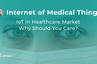 IoT in Healthcare: Innovative Medical Practices